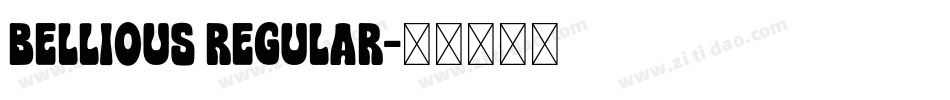 bellious regular字体转换